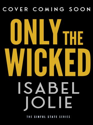 cover image of Only the Wicked